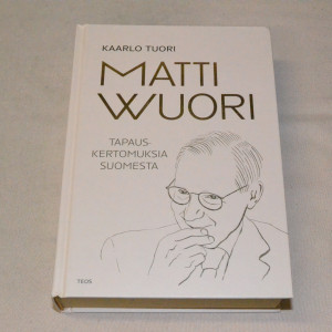 Kaarlo Tuori Matti Wuori - Tapauskertomuksia Suomesta
